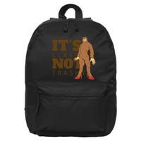It's Class Not Trashy Fashion Funny Bigfoot 16 in Basic Backpack