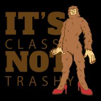 It's Class Not Trashy Fashion Funny Bigfoot 16 in Basic Backpack