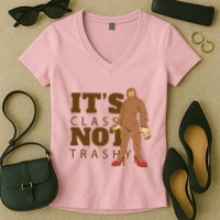 It's Class Not Trashy Fashion Funny Bigfoot Women's V-Neck T-Shirt