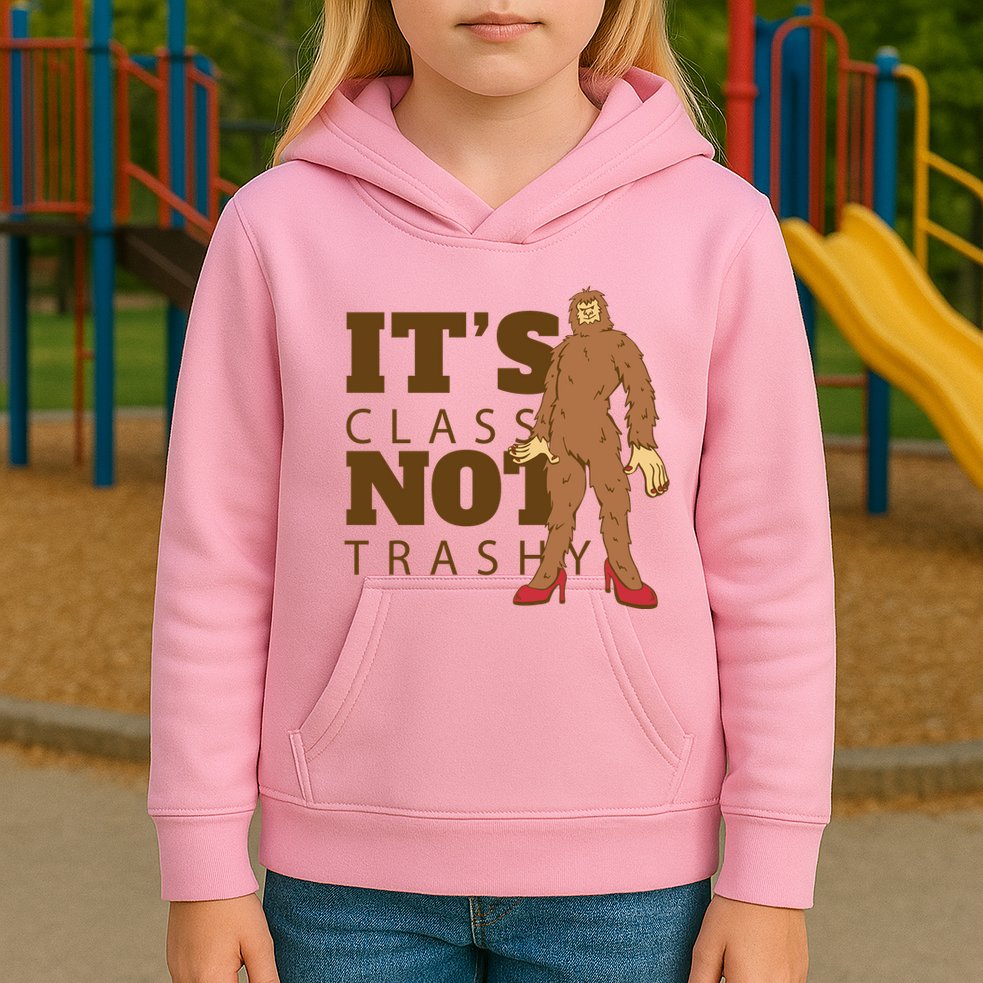 It's Class Not Trashy Fashion Funny Bigfoot Kids Hoodie