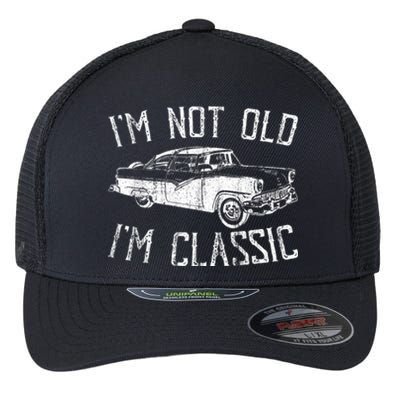 Im Classic Not Old Muscle Car Vintage Flexfit Unipanel Trucker Cap