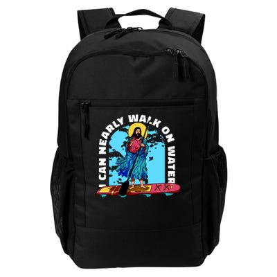 I Can Nearly Walk On Water Jesus Christ Daily Commute Backpack