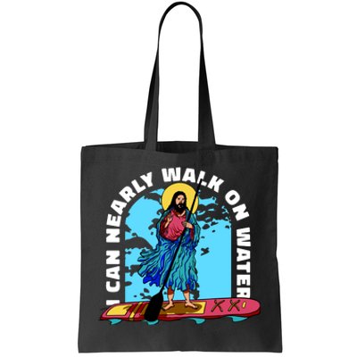 I Can Nearly Walk On Water Jesus Christ Tote Bag