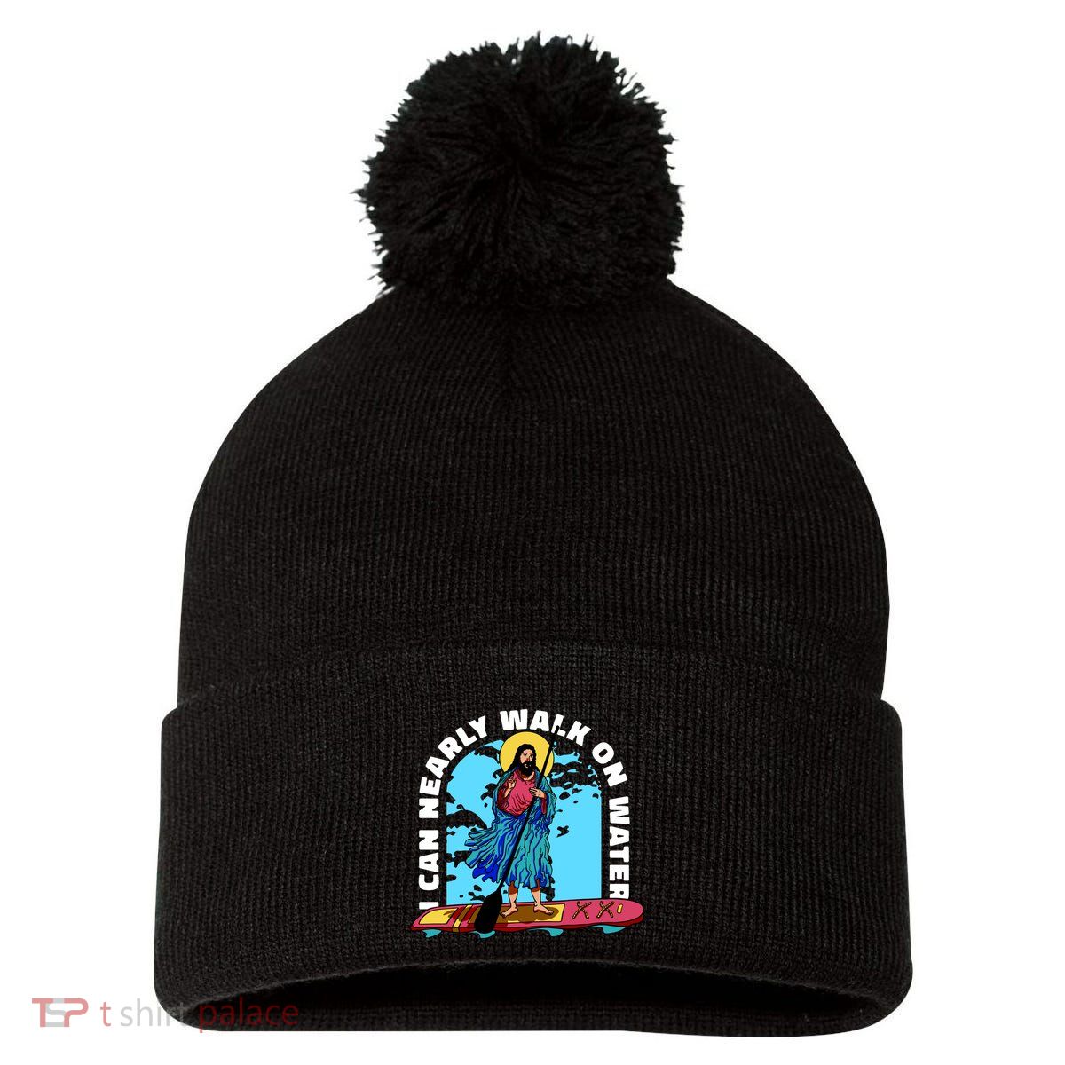 I Can Nearly Walk On Water Jesus Christ Pom Pom 12in Knit Beanie