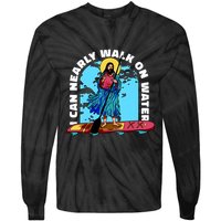 I Can Nearly Walk On Water Jesus Christ Tie-Dye Long Sleeve Shirt