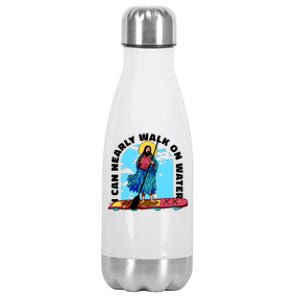 I Can Nearly Walk On Water Jesus Christ Stainless Steel Insulated Water Bottle