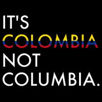 It's Colombia Not Columbia Colombian Toddler T-Shirt