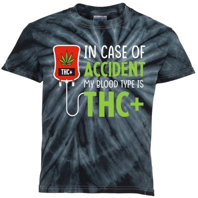 In Case Of Accident My Blood Type Is Thc Kids Tie-Dye T-Shirt