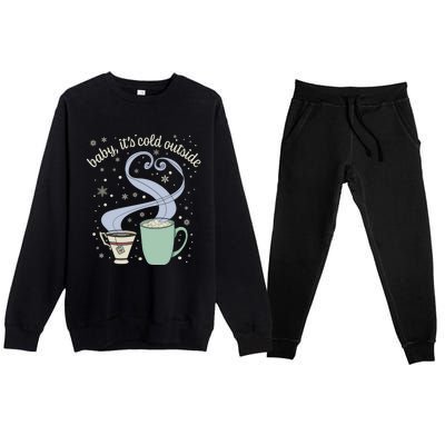 ItS Cold Outside Holiday Christmas Winter Tea Cocoa Gift Premium Crewneck Sweatsuit Set