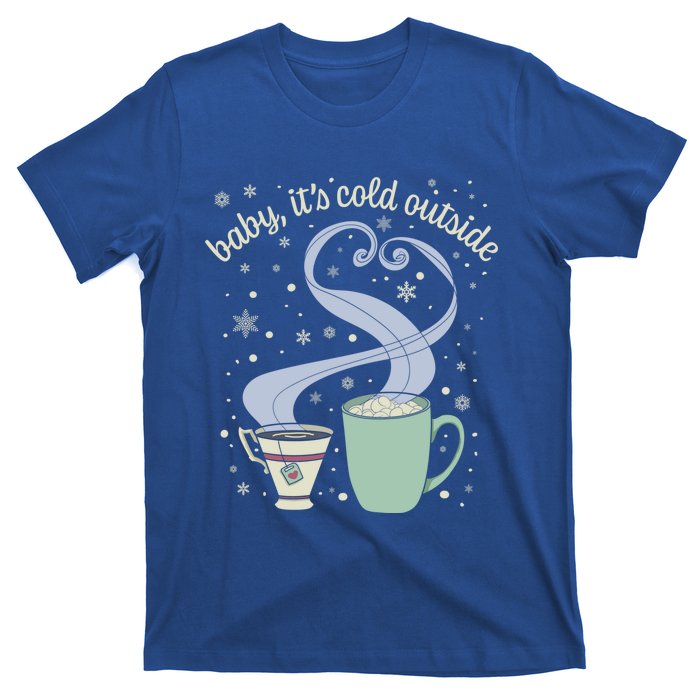 ItS Cold Outside Holiday Christmas Winter Tea Cocoa Gift T-Shirt