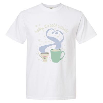 ItS Cold Outside Holiday Christmas Winter Tea Cocoa Gift Garment-Dyed Heavyweight T-Shirt