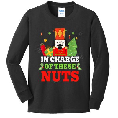 IN CHARGE OF THESE NUTS! Nutcracker Christmas Ballet Meme  Kids Long Sleeve Shirt