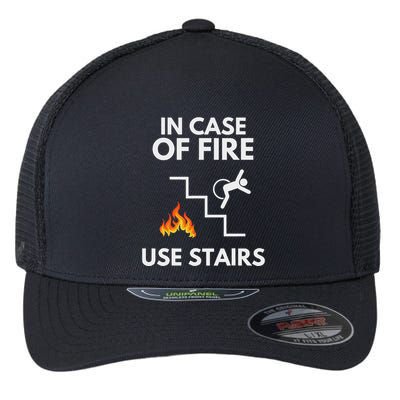 In Case Of Fire Use Stairs Funny Disabled Wheelchair Flexfit Unipanel Trucker Cap