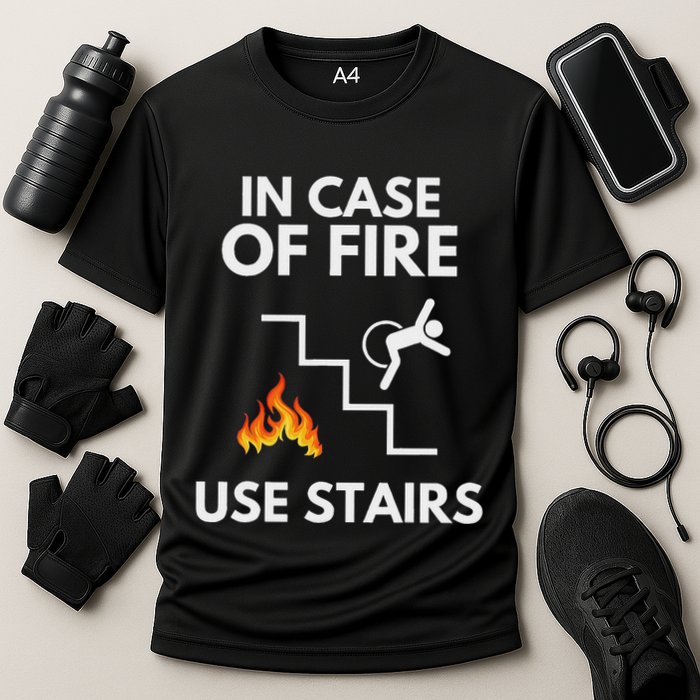 In Case Of Fire Use Stairs Funny Disabled Wheelchair Performance Shirt
