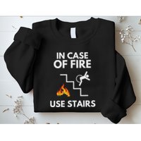 In Case Of Fire Use Stairs Funny Disabled Wheelchair Sweatshirt