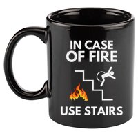 In Case Of Fire Use Stairs Funny Disabled Wheelchair 11oz C Handle Ceramic Mug