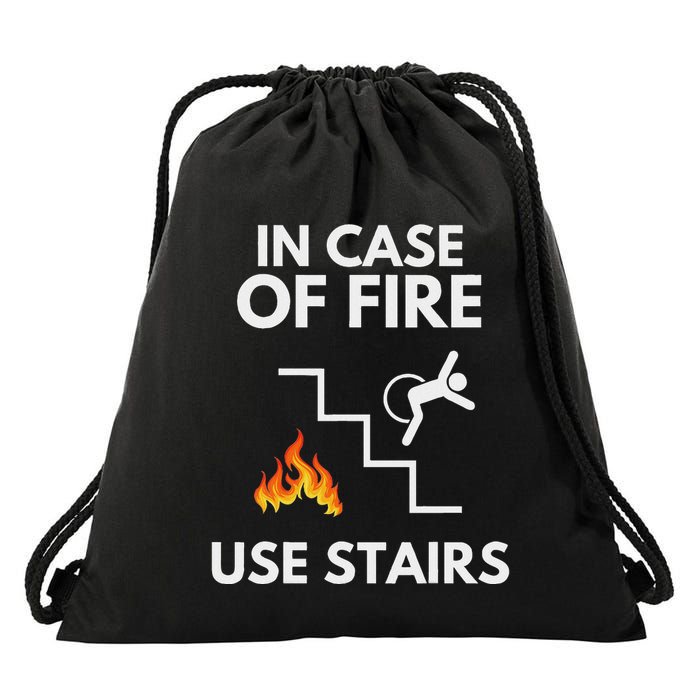 In Case Of Fire Use Stairs Funny Disabled Wheelchair Drawstring Bag