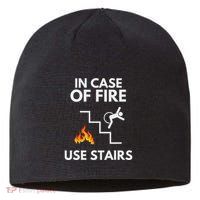 In Case Of Fire Use Stairs Funny Disabled Wheelchair Sustainable Beanie
