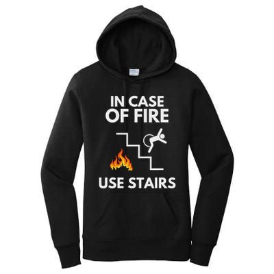 In Case Of Fire Use Stairs Funny Disabled Wheelchair Women's Pullover Hoodie