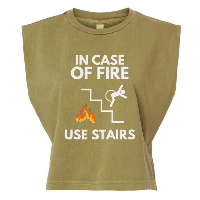 In Case Of Fire Use Stairs Funny Disabled Wheelchair Garment-Dyed Women's Muscle Tee