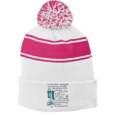 I Can Only Imagine Surrounded By Your Glory Heaven Stripe Pom Pom Beanie