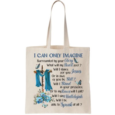 I Can Only Imagine Surrounded By Your Glory Heaven Bag