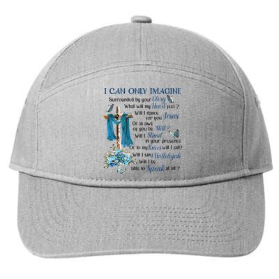 I Can Only Imagine Surrounded By Your Glory Heaven 7-Panel Snapback Hat