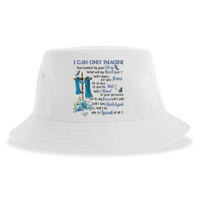 I Can Only Imagine Surrounded By Your Glory Heaven Sustainable Bucket Hat