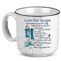 I Can Only Imagine Surrounded By Your Glory Heaven 15oz Campfire Ceramic Mug