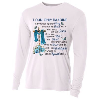 I Can Only Imagine Surrounded By Your Glory Heaven Cooling Performance Long Sleeve Crew