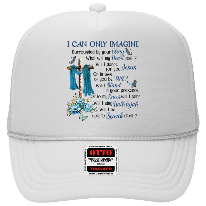 I Can Only Imagine Surrounded By Your Glory Heaven Hat