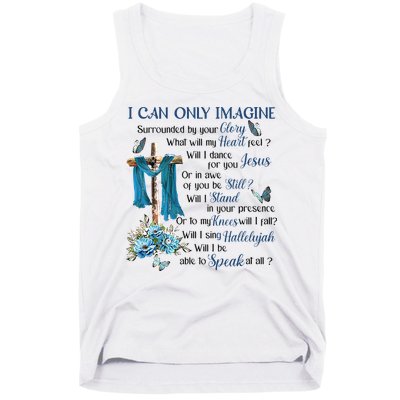 I Can Only Imagine Surrounded By Your Glory Heaven Tank Top