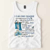 I Can Only Imagine Surrounded By Your Glory Heaven Tank Top