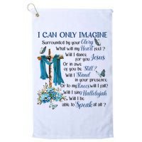 I Can Only Imagine Surrounded By Your Glory Heaven Golf Towel