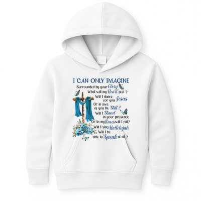 I Can Only Imagine Surrounded By Your Glory Heaven Kids Hoodie