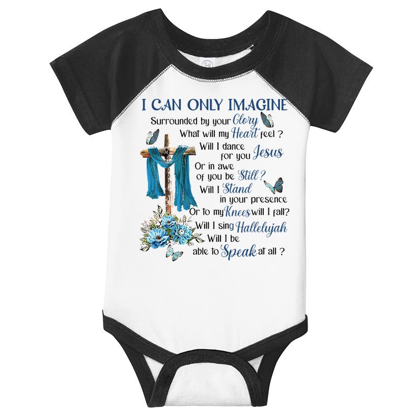 I Can Only Imagine Surrounded By Your Glory Heaven Infant Baby Jersey Bodysuit