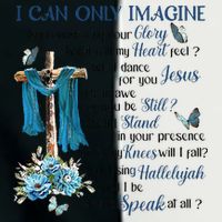 I Can Only Imagine Surrounded By Your Glory Heaven Infant Baby Jersey Bodysuit
