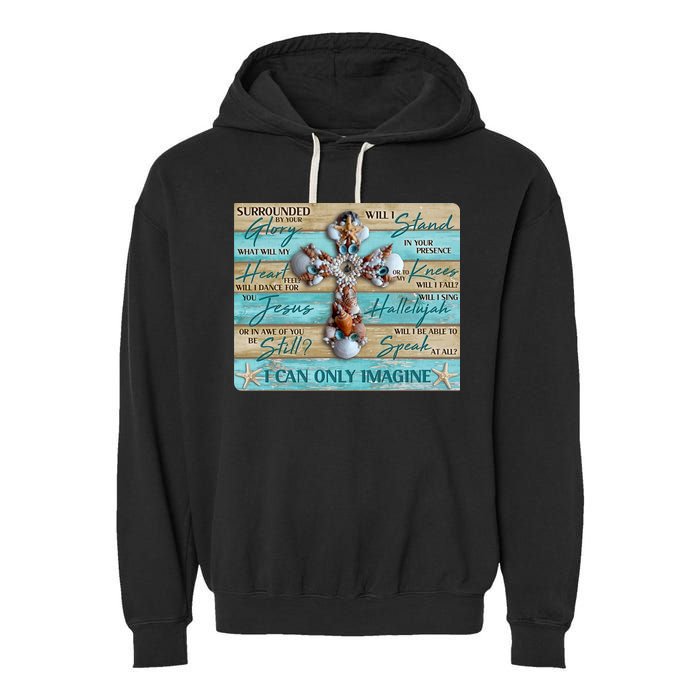 I Can Only Imagine Faith Sea Shell Cross Garment-Dyed Fleece Hoodie