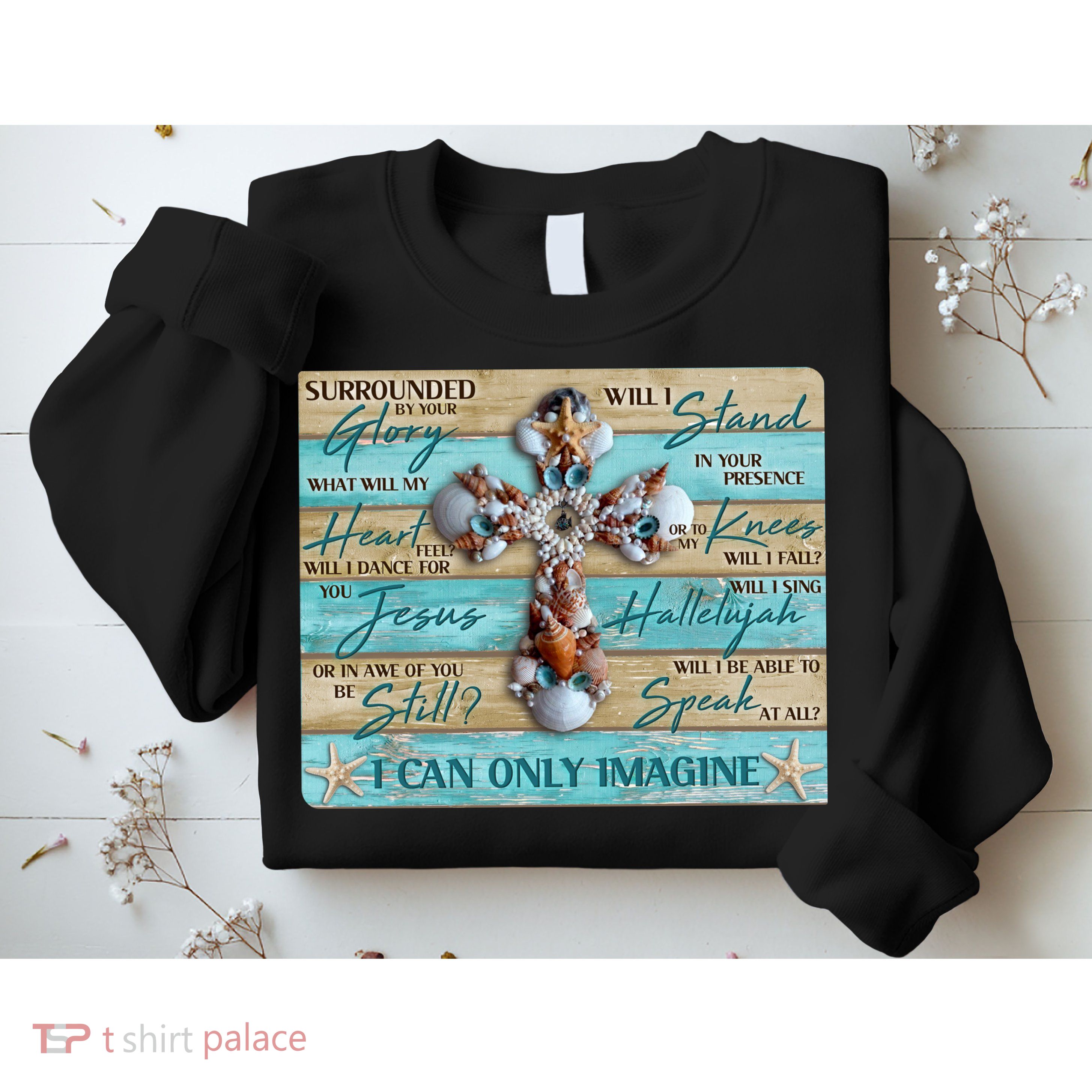I Can Only Imagine Faith Sea Shell Cross Sweatshirt