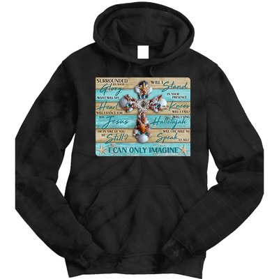 I Can Only Imagine Faith Sea Shell Cross Tie Dye Hoodie