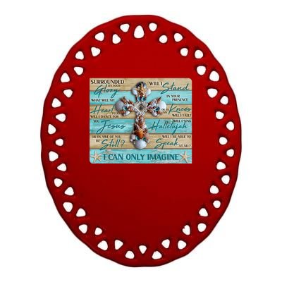 I Can Only Imagine Faith Sea Shell Cross Ceramic Oval Ornament