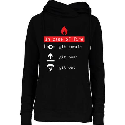 In Case Of Fire Git Commit Push Funny Programmer Womens Funnel Neck Pullover Hood