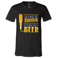 In Case Of Accident My Blood Type Is Beer Funny Drinking V-Neck T-Shirt