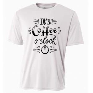 Its Coffee Oclock Funny Coffee Happiness Cooling Performance Crew T-Shirt