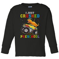 I Crushed Preschool Kindergarten Monster truck Graduation Toddler Long Sleeve Shirt