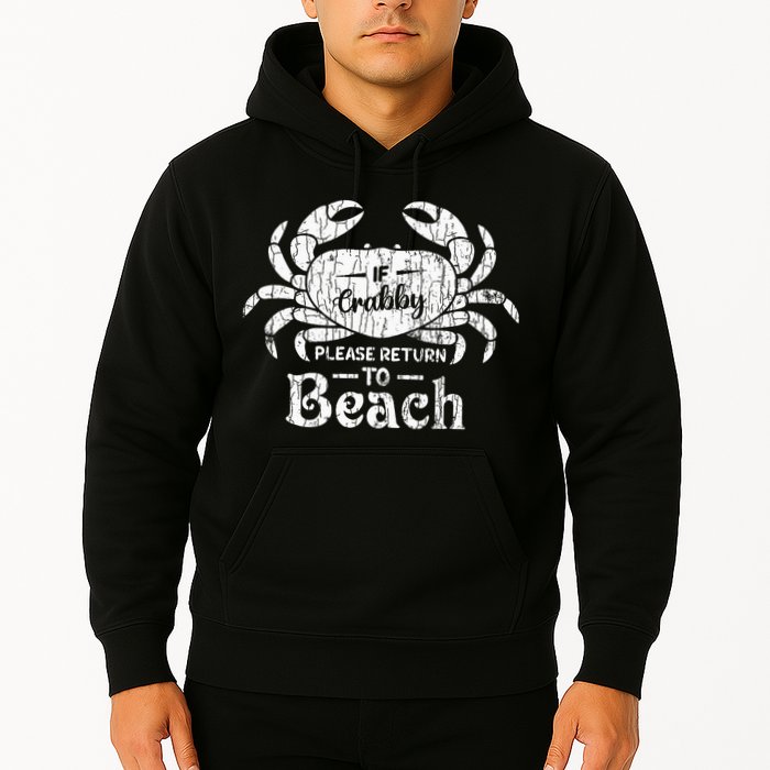 If Crabby Please Return To Beach Funny Summer Break Hoodie