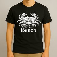 If Crabby Please Return To Beach Funny Summer Break T-Shirt