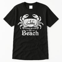 If Crabby Please Return To Beach Funny Summer Break Tall T-Shirt