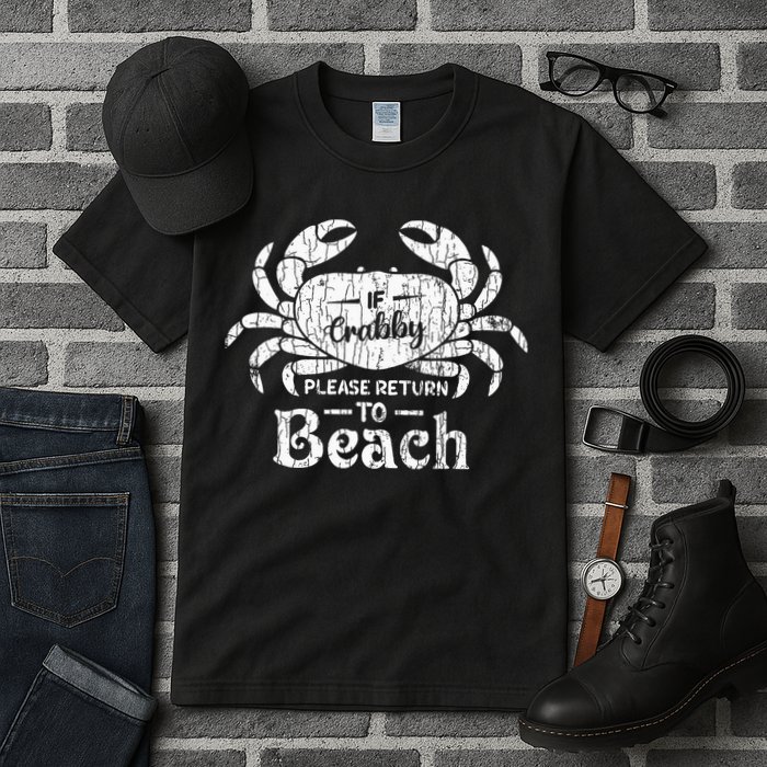 If Crabby Please Return To Beach Funny Summer Break Tall T-Shirt