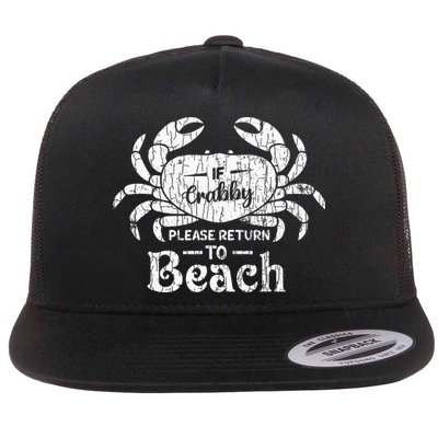 If Crabby Please Return To Beach Funny Summer Break Flat Bill Trucker Hat